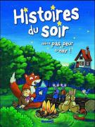 histoires du soir même pas peur du noir