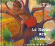 le secret des curieux
